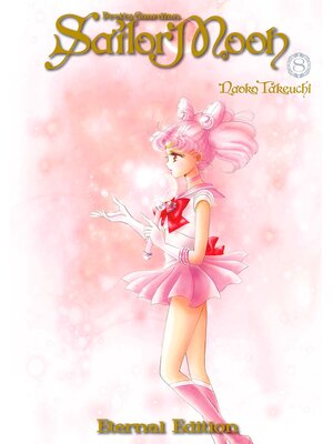cover image of Pretty Guardian Sailor Moon Eternal Edition, Volume 8